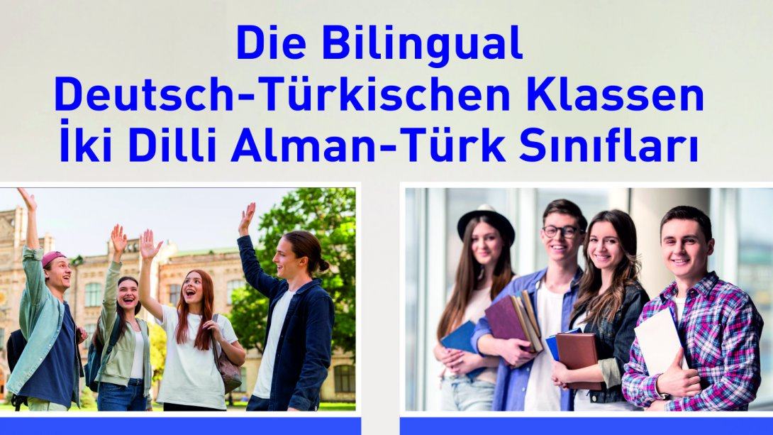 İki Dilli Sınıflarımıza Tüm Öğrencilerimizi Bekliyoruz!